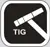 tig
